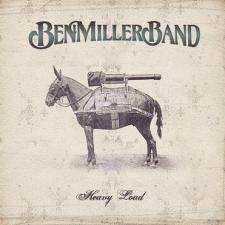 Ben Miller Band : Heavy Load